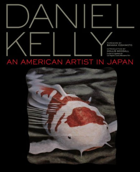 “Daniel Kelly: An American Artist in Japan”