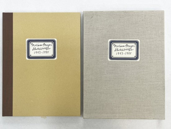 “Melissa Meyer: Sketchbooks, 1993 - 1995”, edition of 75